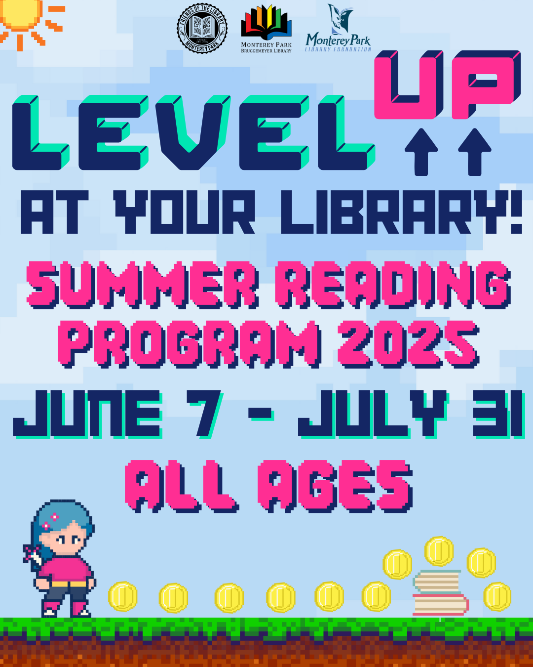 Flyer with pixel art reads: “Level Up at Your Library! Summer Reading Program 2025, June 7 – July 31