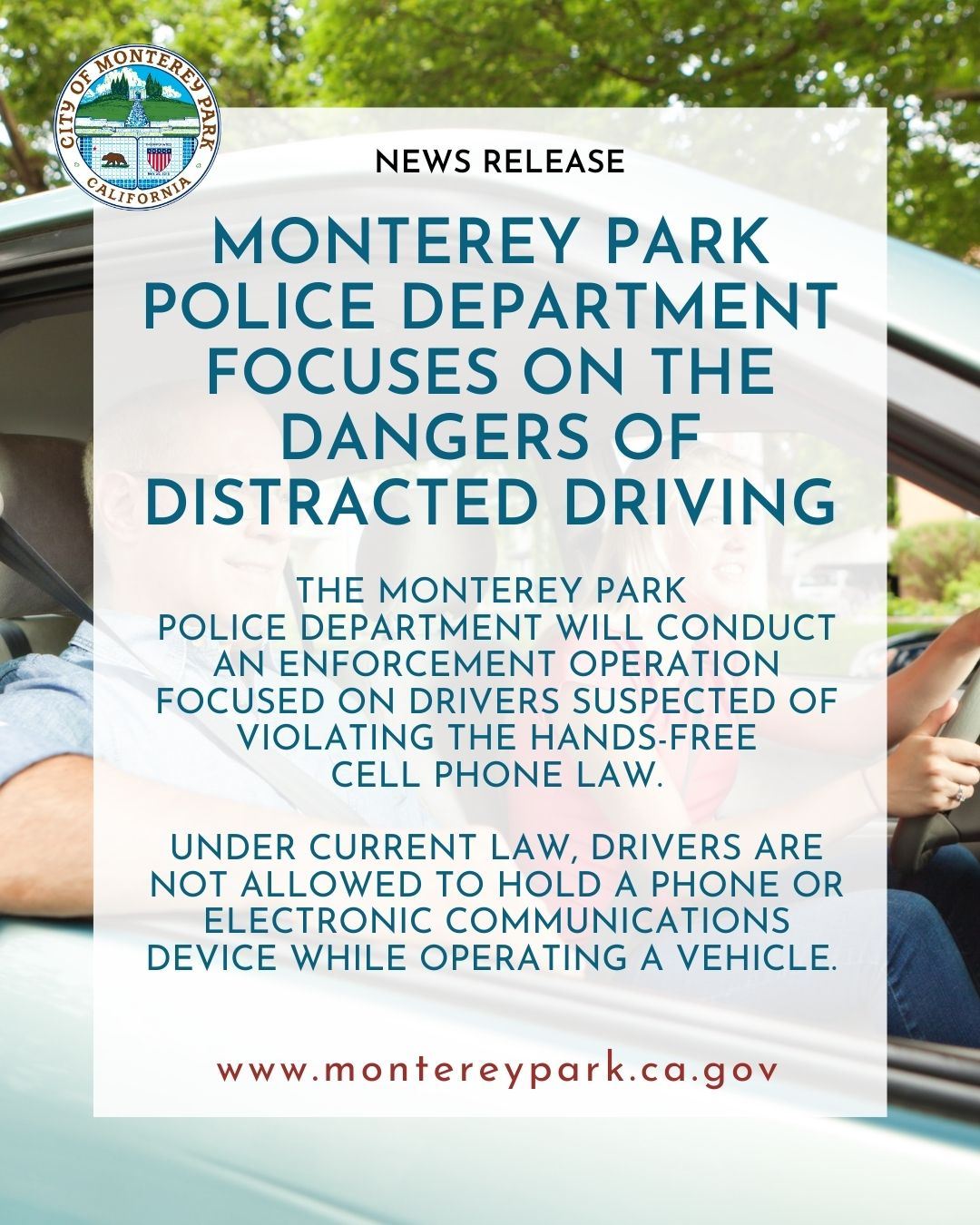 Monterey Park Police enforcing distracted driving and hands-free phone law.