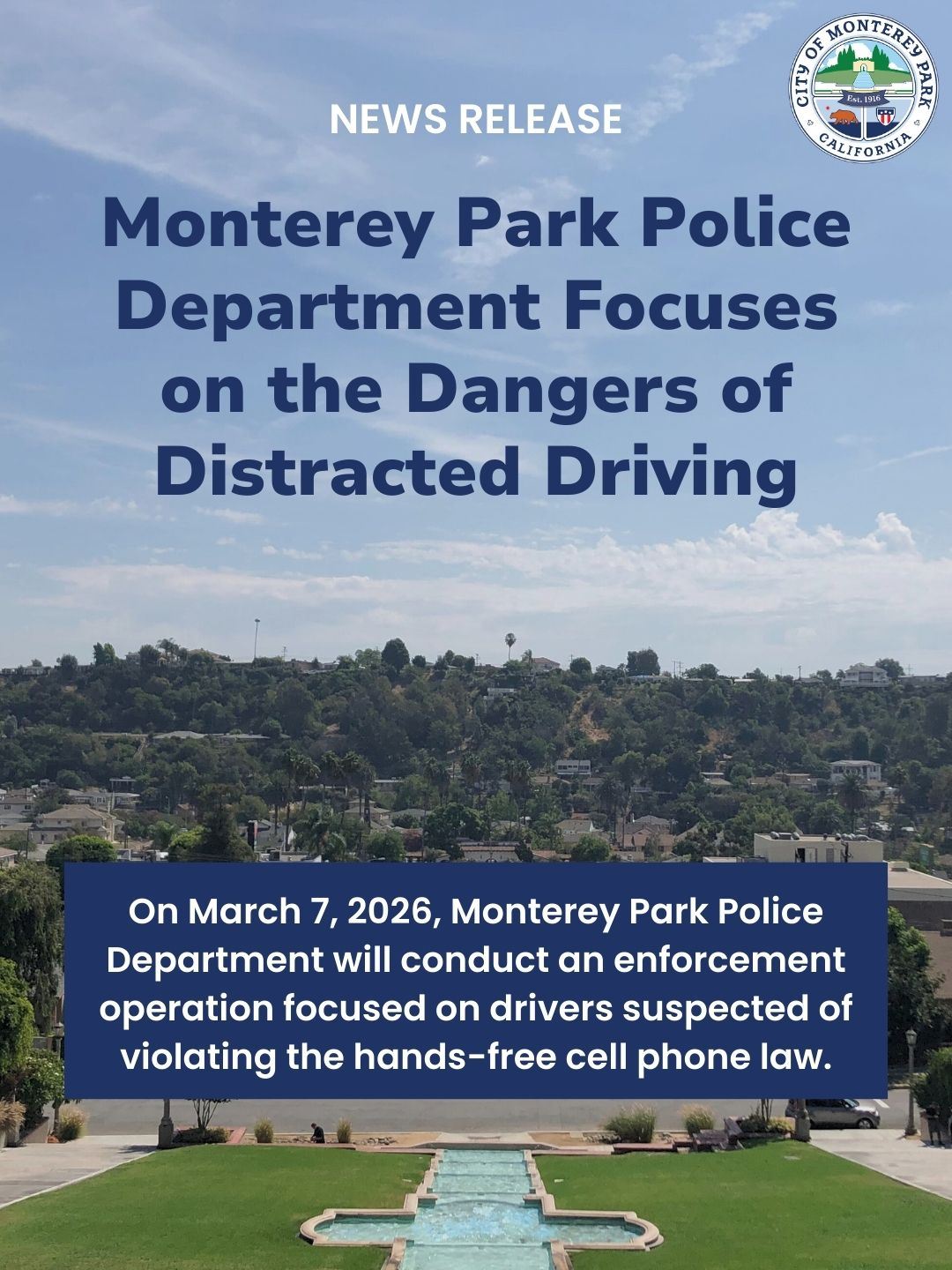 Monterey Park Police to enforce hands-free cell phone law on March 7, 2026.