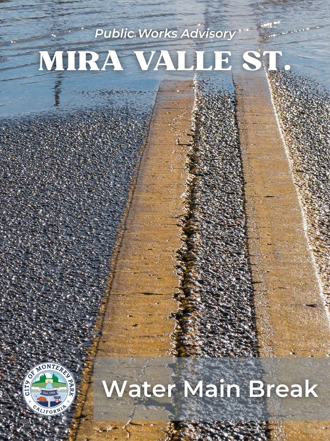 MPK News Release Water Main break 1600 block of Mira Valle